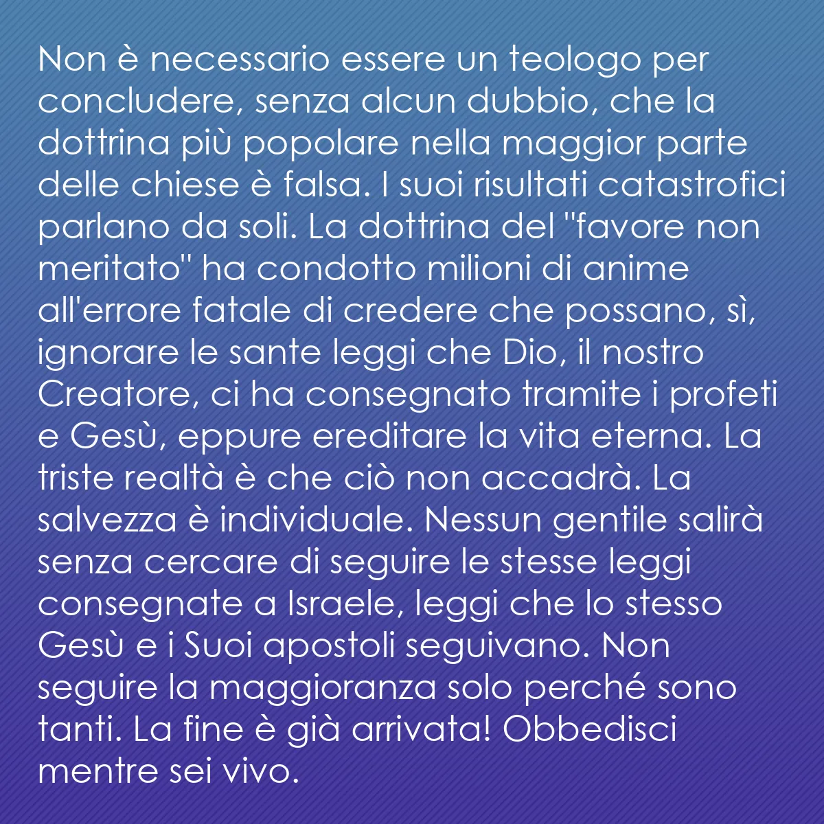0107 - Post sulla Legge di Dio: Non è necessario essere un teologo per concludere,...