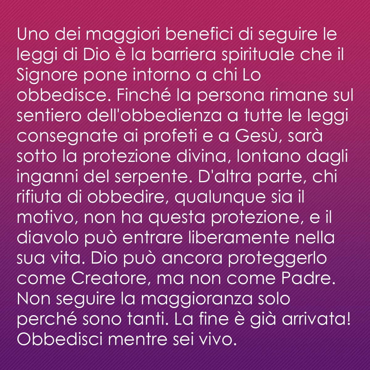 0121 - Post sulla Legge di Dio: Uno dei maggiori benefici di seguire le leggi di Dio...