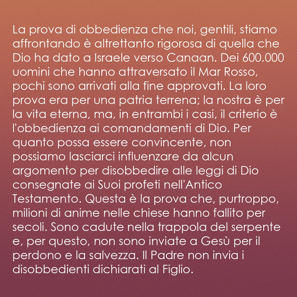 0126 - Post sulla Legge di Dio: La prova di obbedienza che noi, gentili, stiamo affrontando...