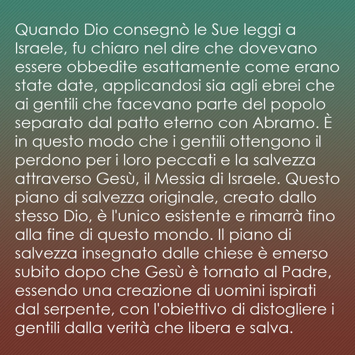 0133 - Post sulla Legge di Dio: Quando Dio consegnò le Sue leggi a Israele, fu chiaro...