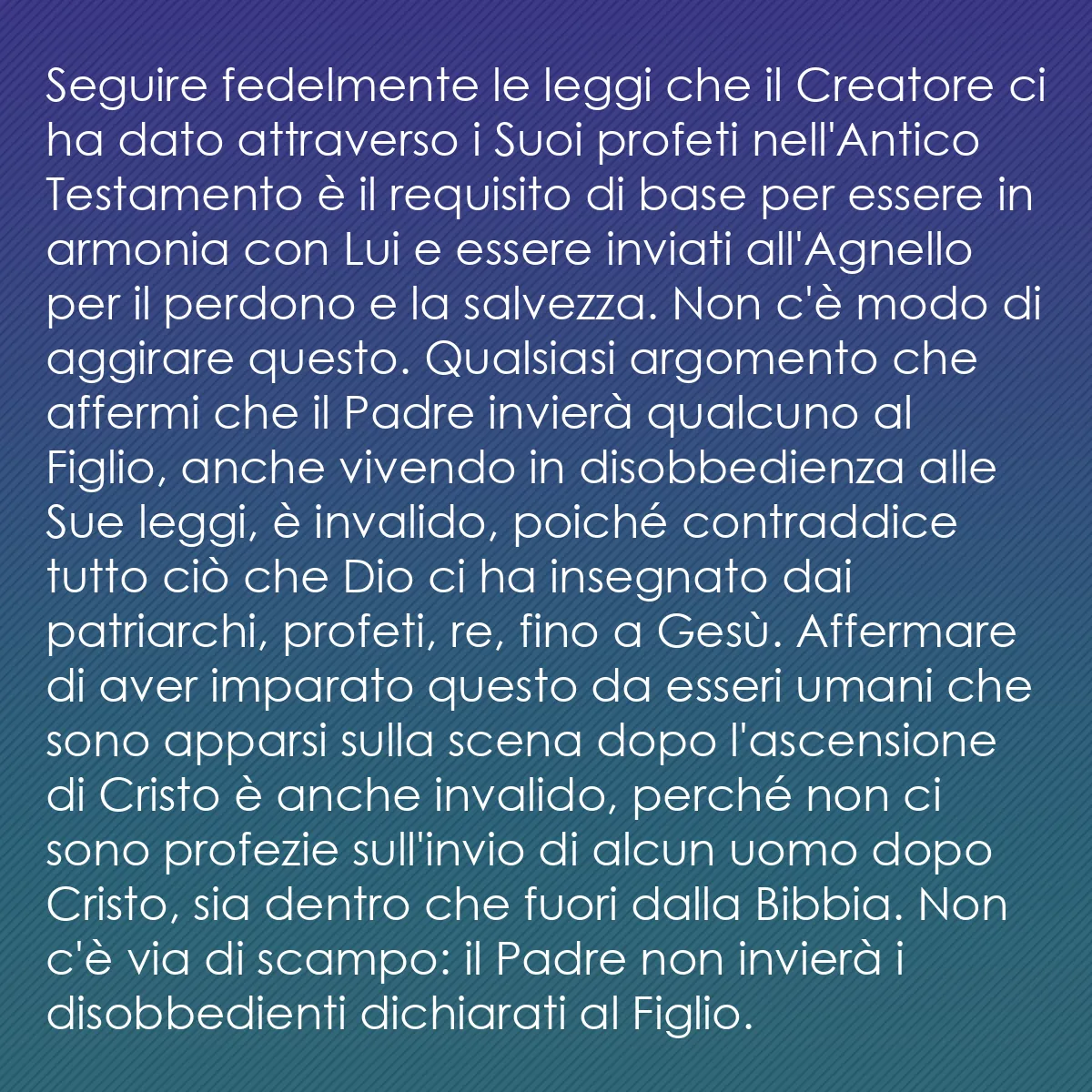 0137 - Post sulla Legge di Dio: Seguire fedelmente le leggi che il Creatore ci ha...