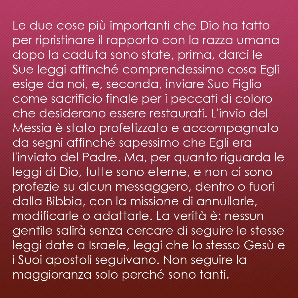 0139 - Post sulla Legge di Dio: Le due cose più importanti che Dio ha fatto per ripristinare...