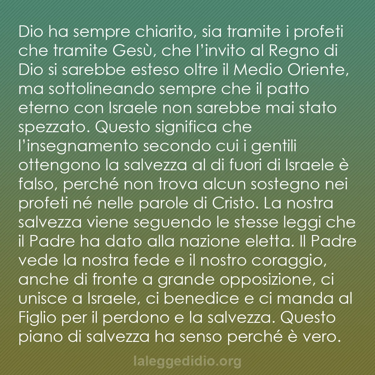 b0003 - Post sulla Legge di Dio: Dio ha sempre chiarito, sia tramite i profeti che tramite Gesù,...