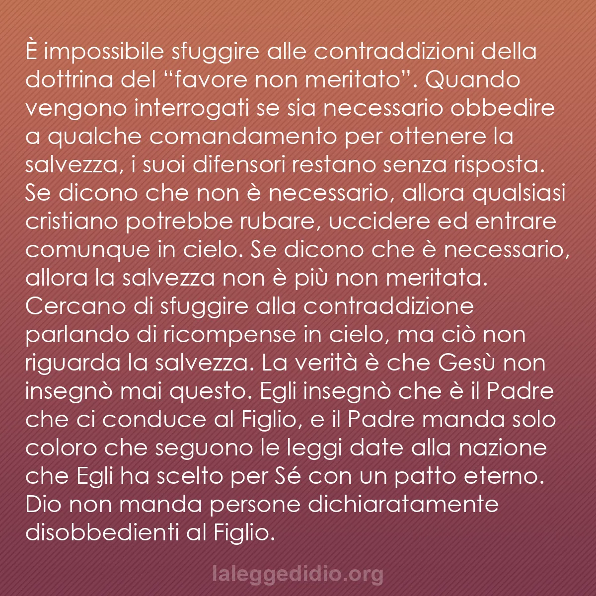 b0006 - Post sulla Legge di Dio: È impossibile sfuggire alle contraddizioni della dottrina del...