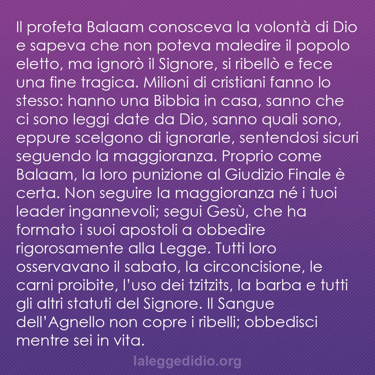 b0031 - Post sulla Legge di Dio: Il profeta Balaam conosceva la volontà di Dio e sapeva che non...
