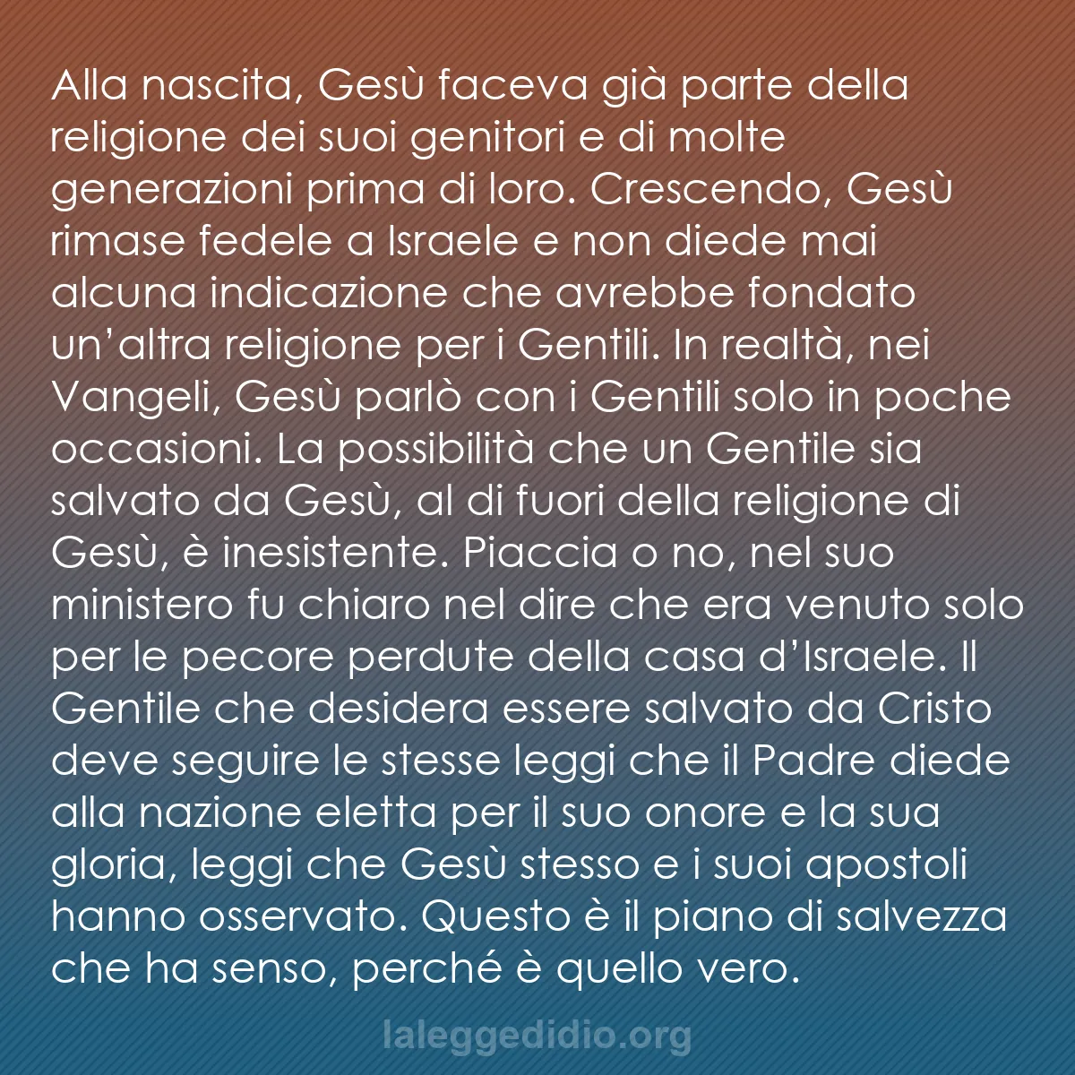 b0032 - Post sulla Legge di Dio: Alla nascita, Gesù faceva già parte della religione dei suoi...