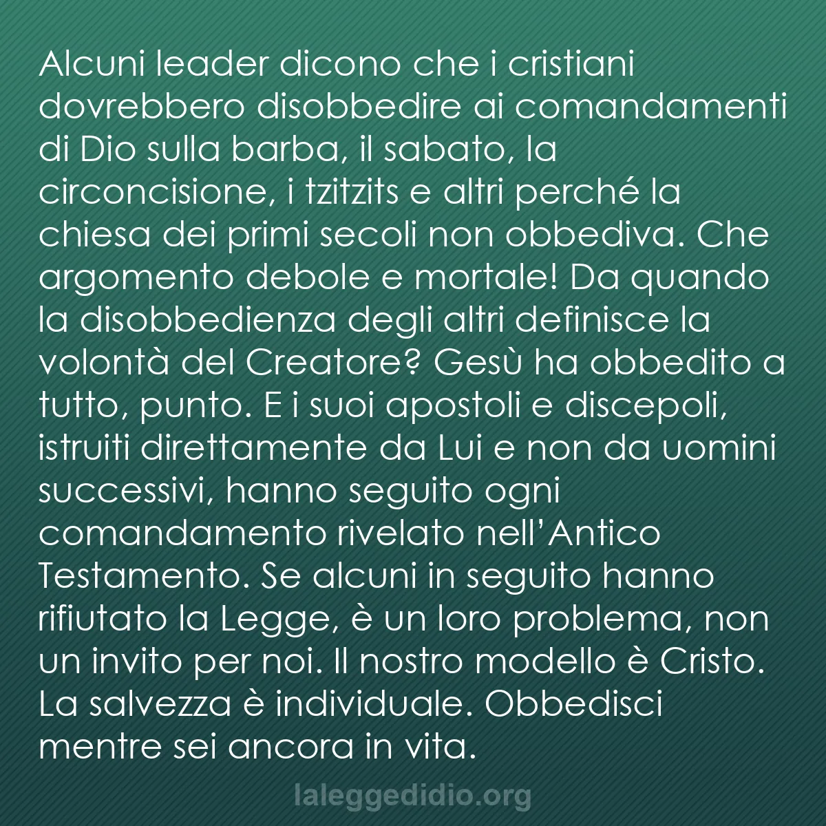 b0040 - Post sulla Legge di Dio: Alcuni leader dicono che i cristiani dovrebbero disobbedire...