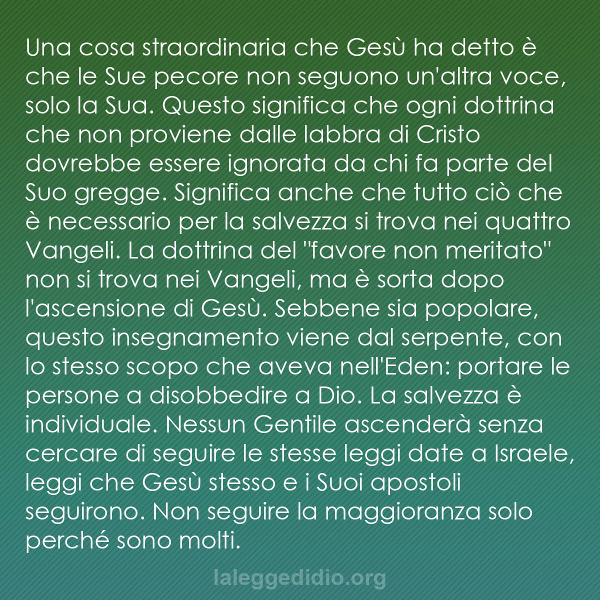 b0050 - Post sulla Legge di Dio: Una cosa straordinaria che Gesù ha detto è che le Sue pecore...