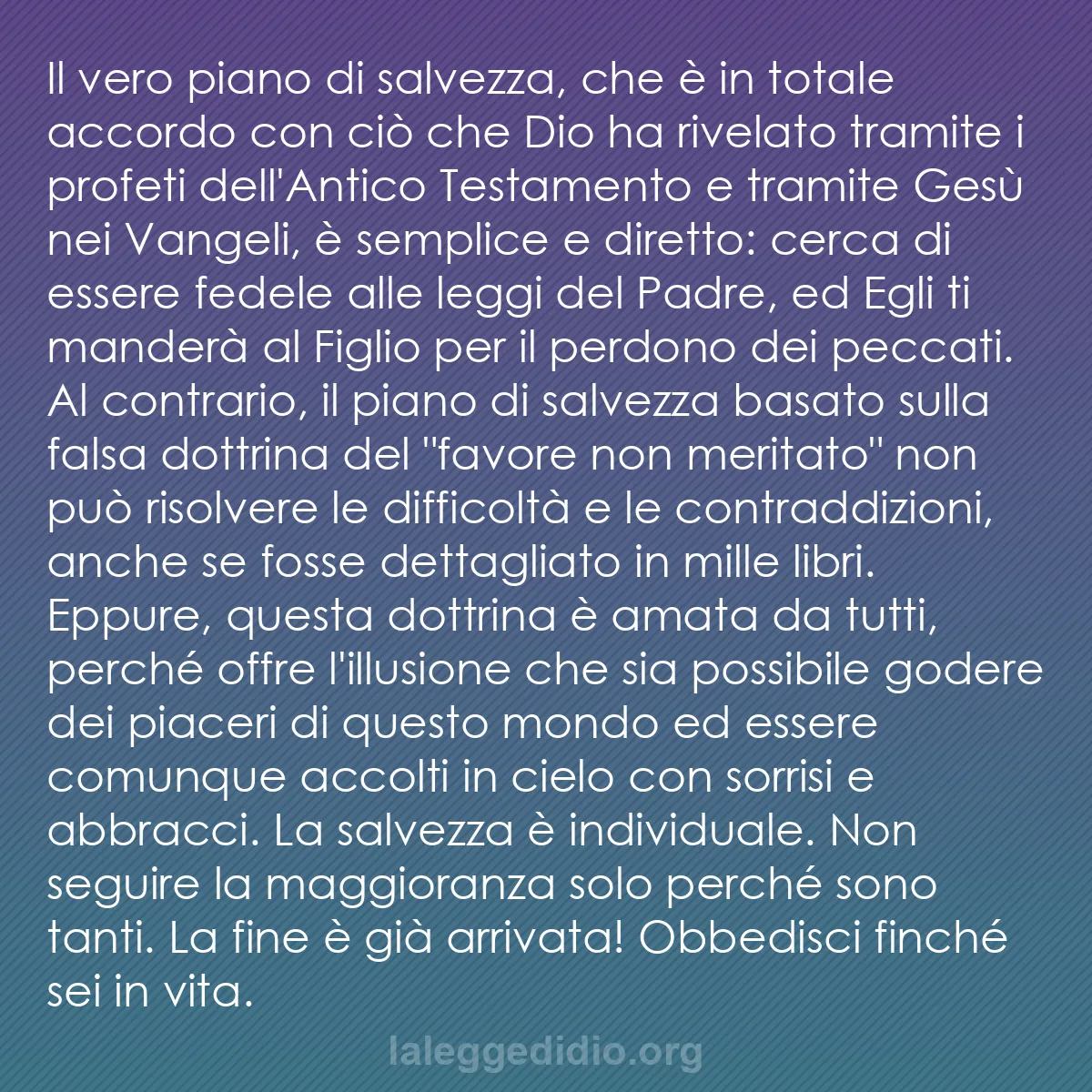 b0062 - Post sulla Legge di Dio: Il vero piano di salvezza, che è in totale accordo con ciò che...