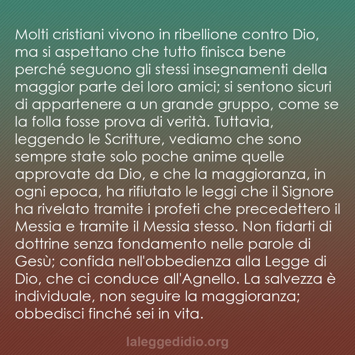 b0093 - Post sulla Legge di Dio: Molti cristiani vivono in ribellione contro Dio, ma si aspettano...