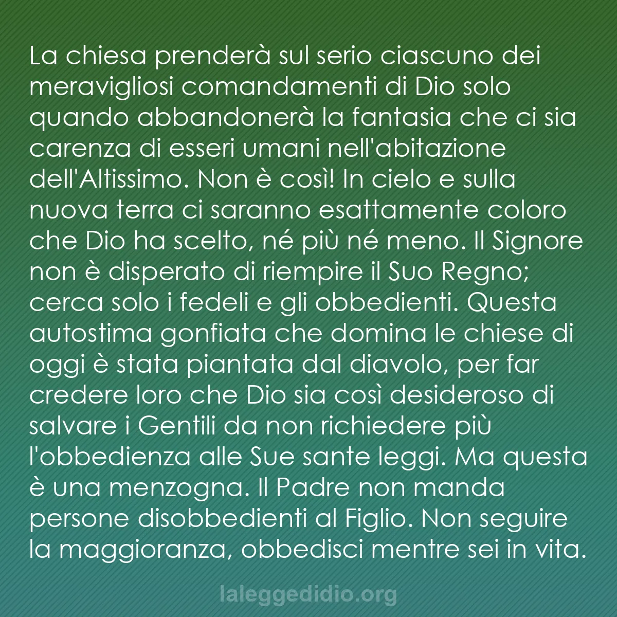 b0110 - Post sulla Legge di Dio: La chiesa prenderà sul serio ciascuno dei meravigliosi comandamenti...
