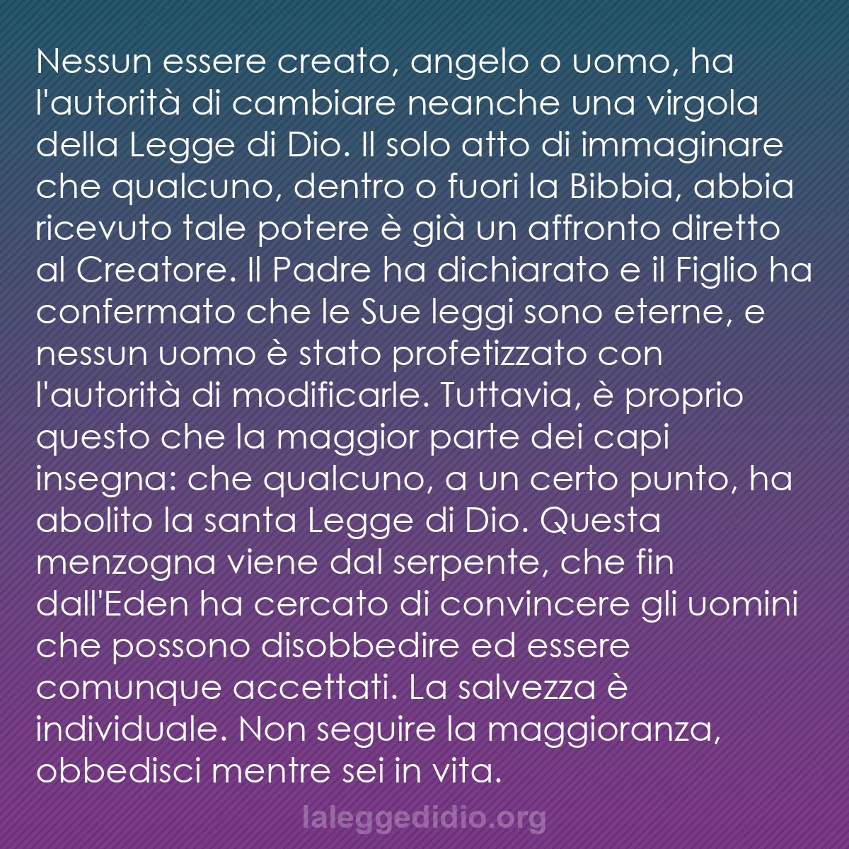b0114 - Post sulla Legge di Dio: Nessun essere creato, angelo o uomo, ha l