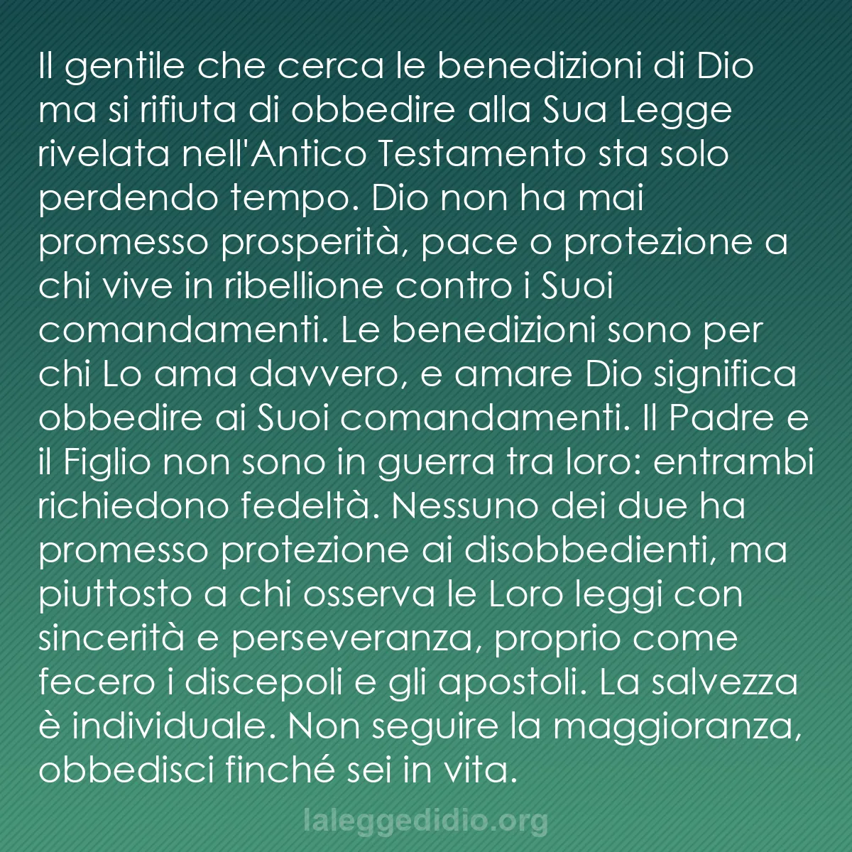 b0125 - Post sulla Legge di Dio: Il gentile che cerca le benedizioni di Dio ma si rifiuta di...