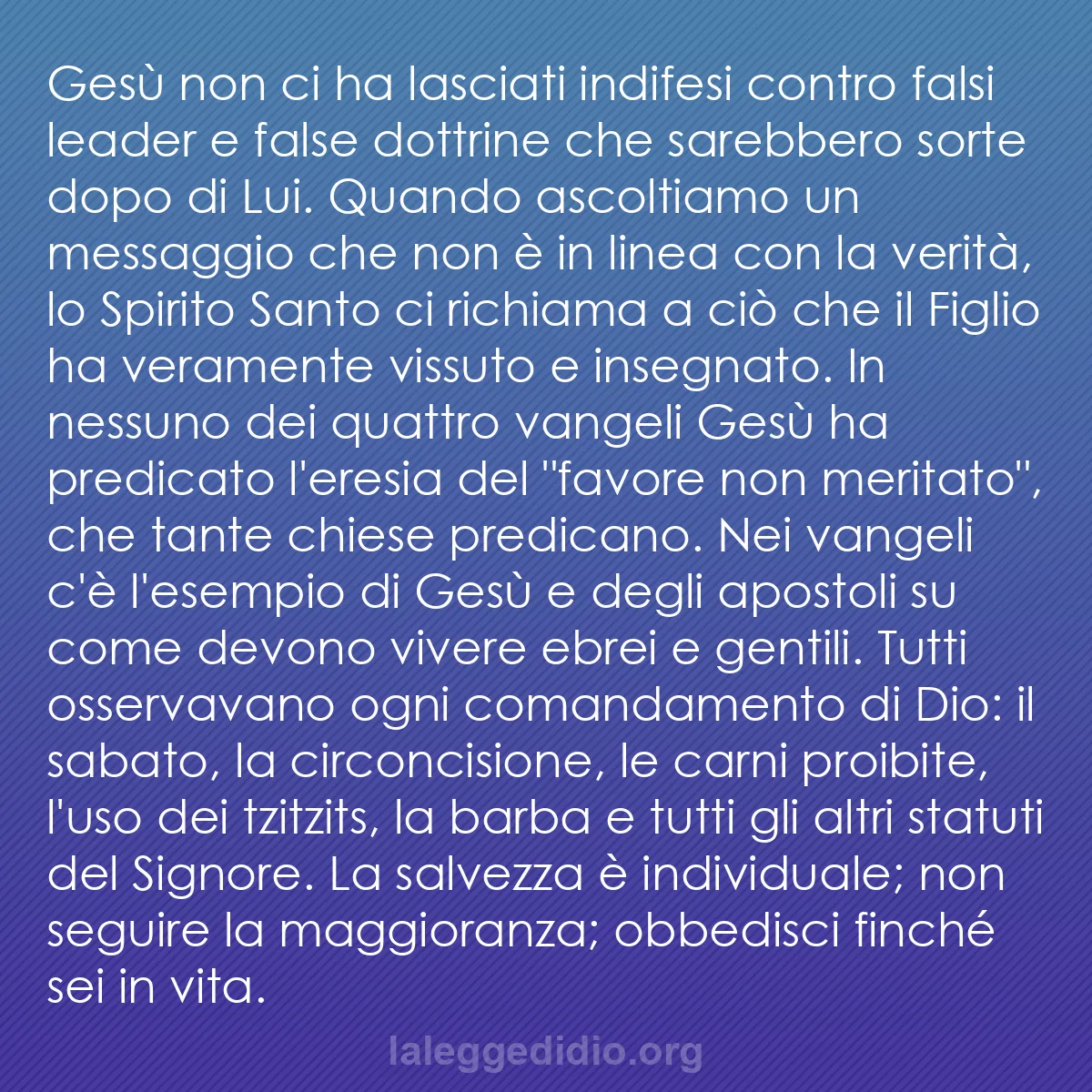 b0127 - Post sulla Legge di Dio: Gesù non ci ha lasciati indifesi contro falsi leader e false...