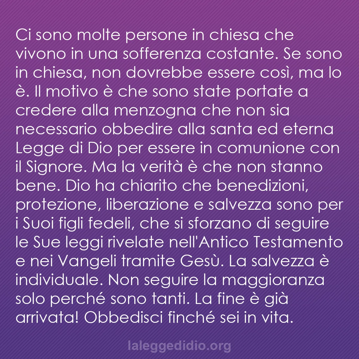 b0131 - Post sulla Legge di Dio: Ci sono molte persone in chiesa che vivono in una sofferenza...