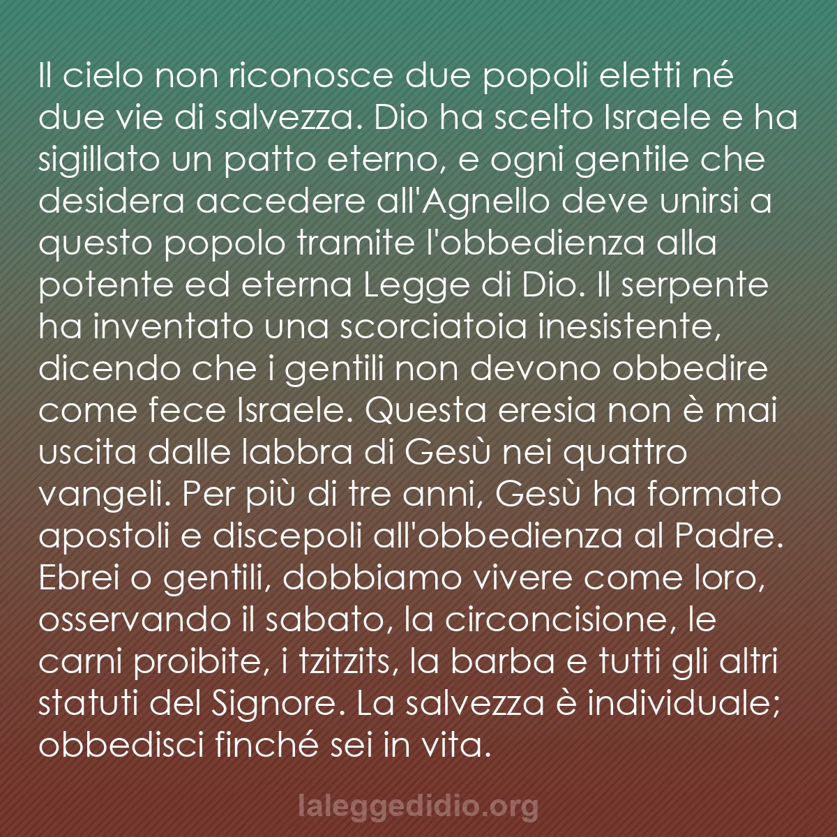 b0133 - Post sulla Legge di Dio: Il cielo non riconosce due popoli eletti né due vie di salvezza....