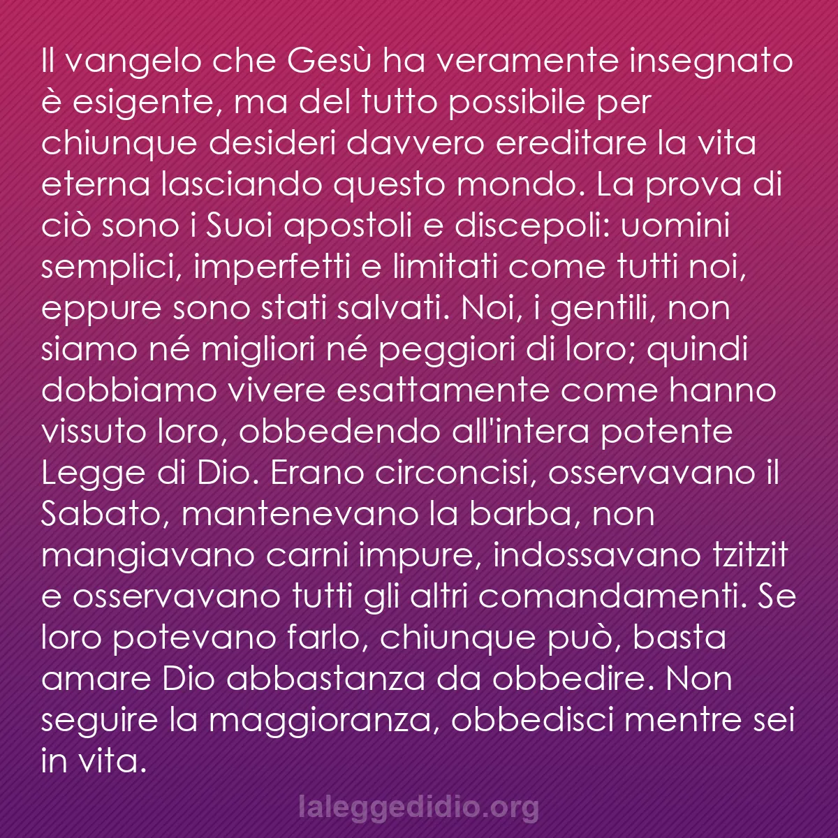 b0141 - Post sulla Legge di Dio: Il vangelo che Gesù ha veramente insegnato è esigente, ma del...