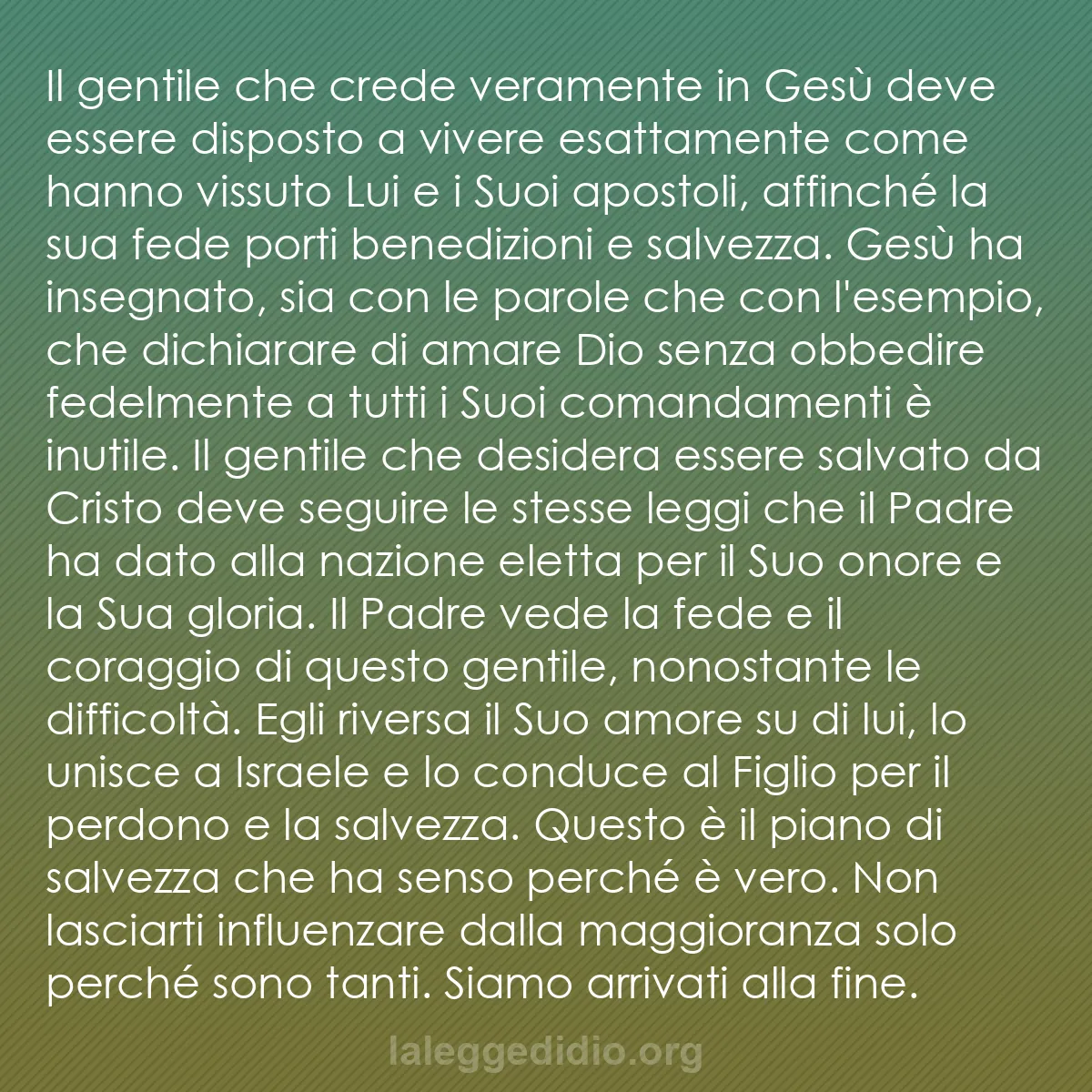 b0143 - Post sulla Legge di Dio: Il gentile che crede veramente in Gesù deve essere disposto...