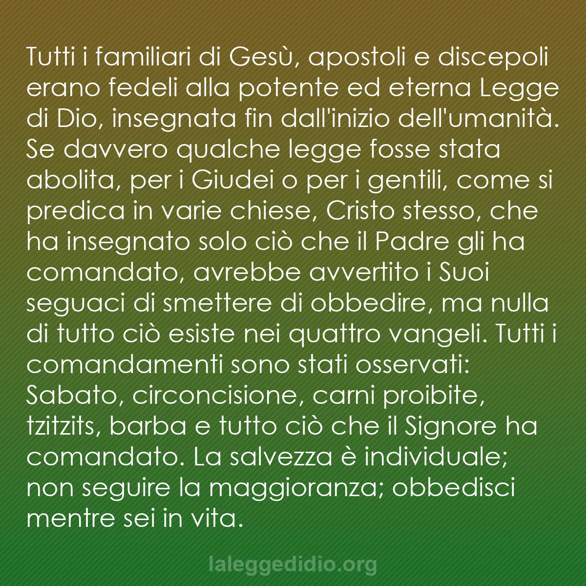 b0156 - Post sulla Legge di Dio: Tutti i familiari di Gesù, apostoli e discepoli erano fedeli...