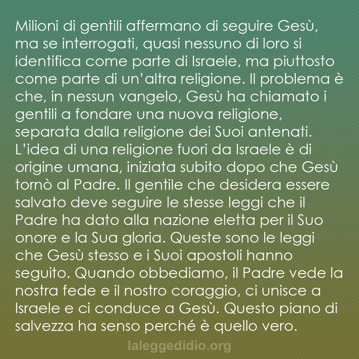b0163 - Post sulla Legge di Dio: Milioni di gentili affermano di seguire Gesù, ma se interrogati,...