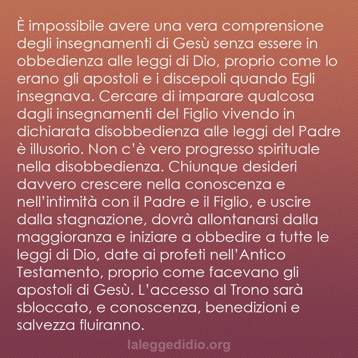 b0166 - Post sulla Legge di Dio: È impossibile avere una vera comprensione degli insegnamenti...