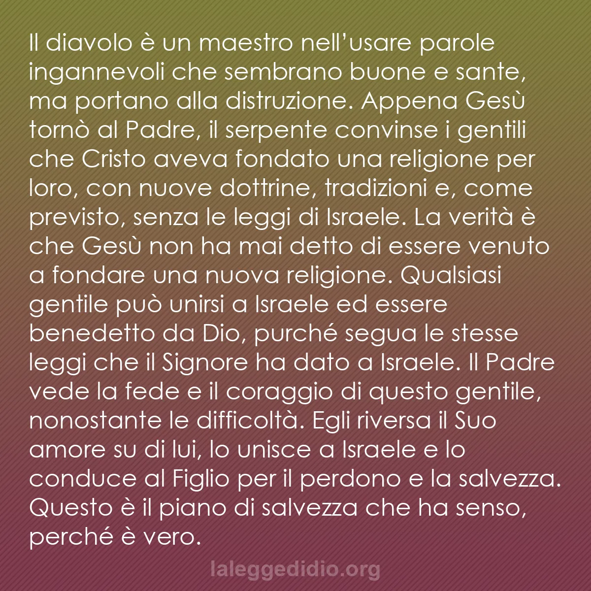 b0168 - Post sulla Legge di Dio: Il diavolo è un maestro nell’usare parole ingannevoli che sembrano...