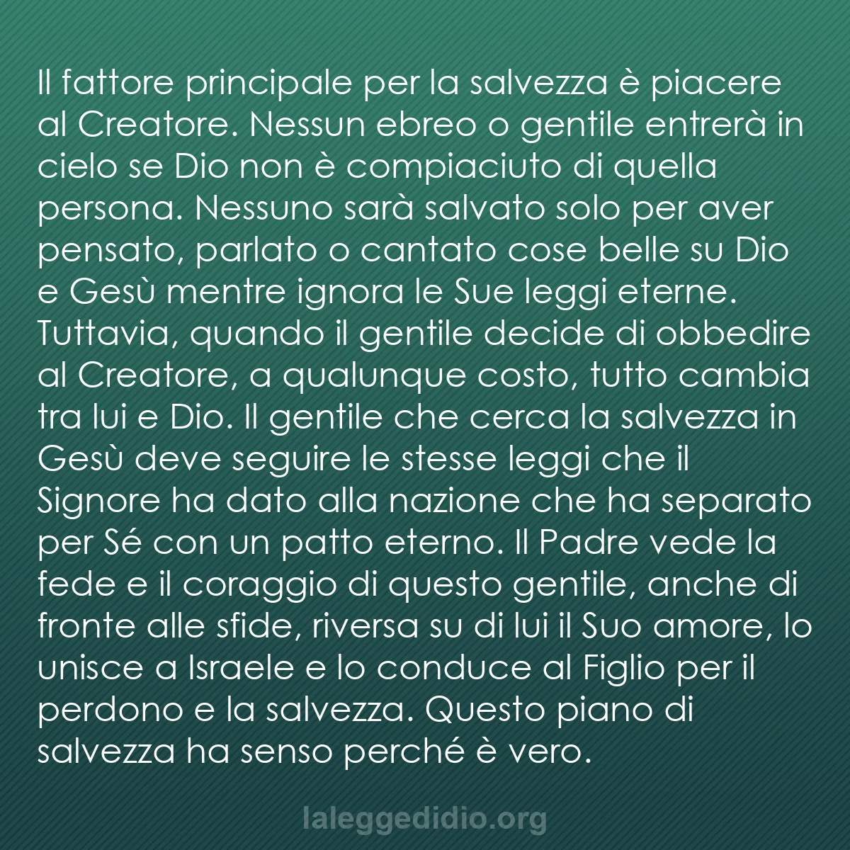 b0180 - Post sulla Legge di Dio: Il fattore principale per la salvezza è piacere al Creatore....