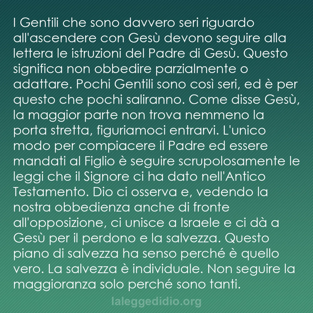 b0185 - Post sulla Legge di Dio: I Gentili che sono davvero seri riguardo all
