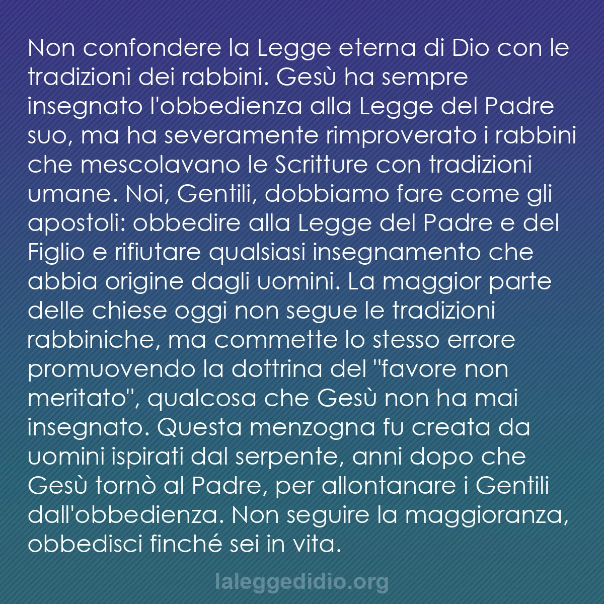 b0197 - Post sulla Legge di Dio: Non confondere la Legge eterna di Dio con le tradizioni dei...