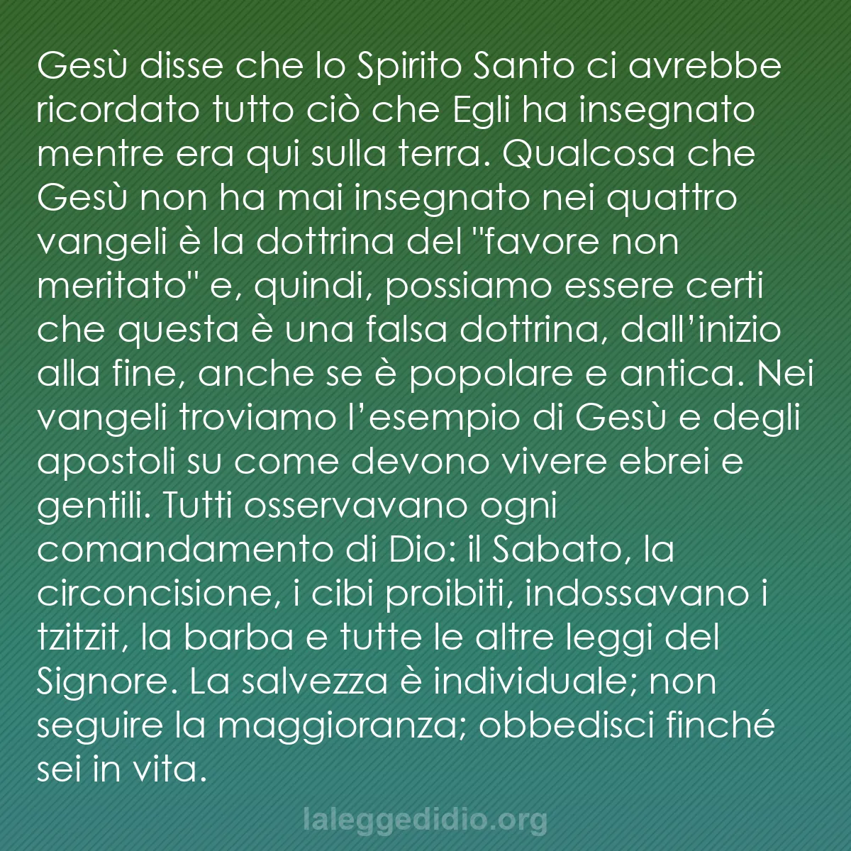 b0210 - Post sulla Legge di Dio: Gesù disse che lo Spirito Santo ci avrebbe ricordato tutto ciò...