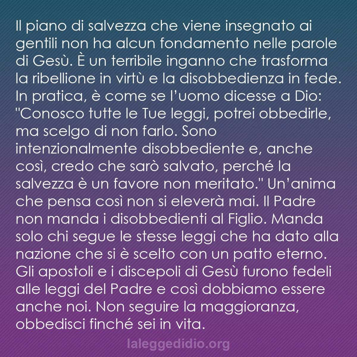 b0214 - Post sulla Legge di Dio: Il piano di salvezza che viene insegnato ai gentili non ha alcun...