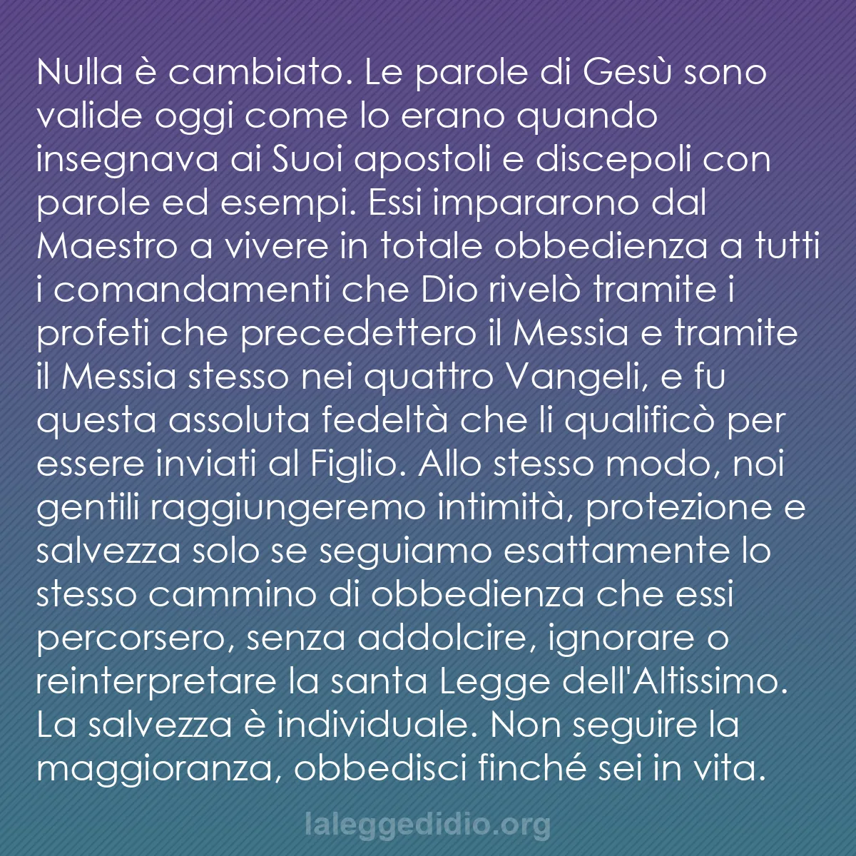b0222 - Post sulla Legge di Dio: Nulla è cambiato. Le parole di Gesù sono valide oggi come lo...
