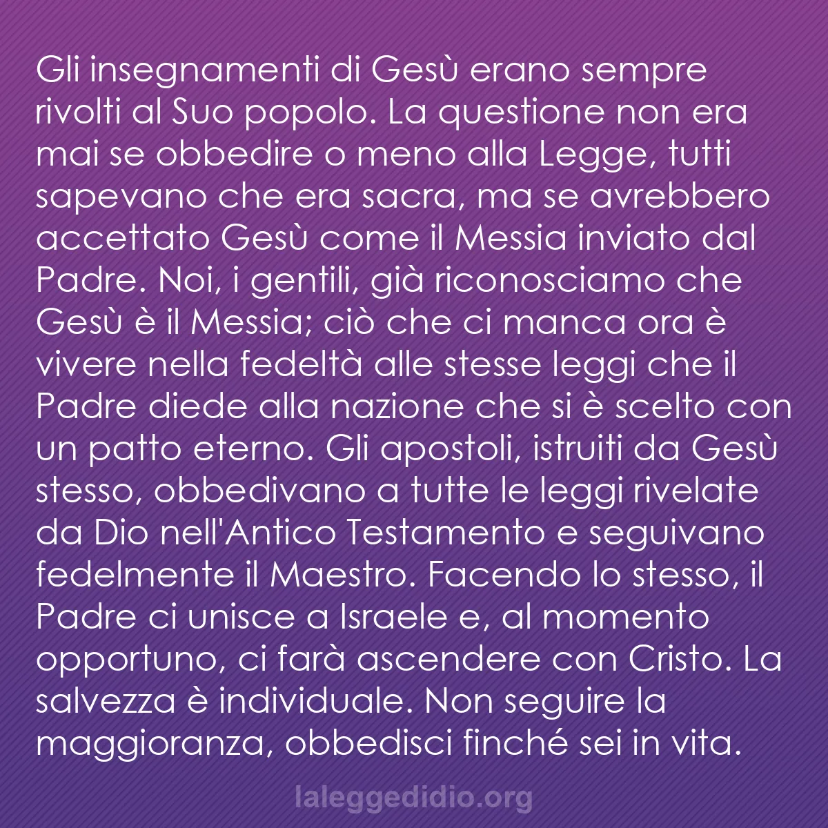 b0231 - Post sulla Legge di Dio: Gli insegnamenti di Gesù erano sempre rivolti al Suo popolo....