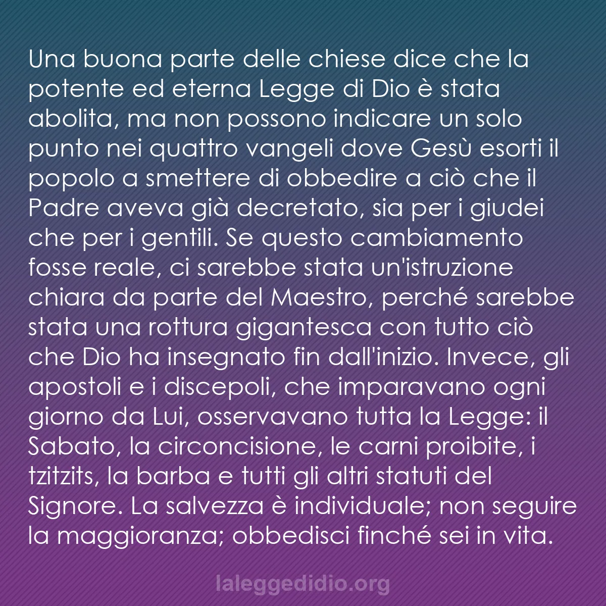 b0234 - Post sulla Legge di Dio: Una buona parte delle chiese dice che la potente ed eterna Legge...