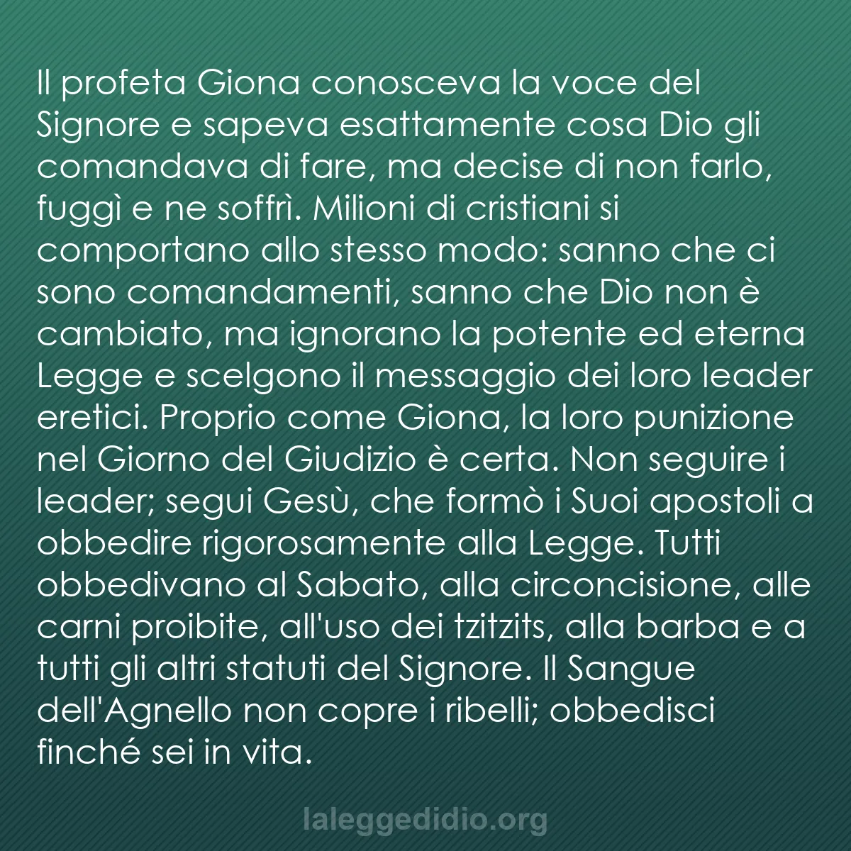 b0240 - Post sulla Legge di Dio: Il profeta Giona conosceva la voce del Signore e sapeva esattamente...