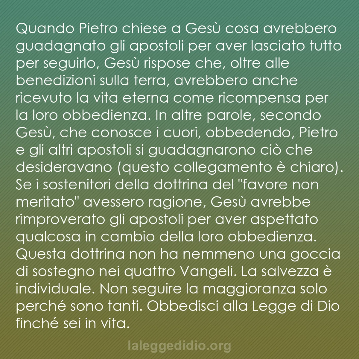 b0243 - Post sulla Legge di Dio: Quando Pietro chiese a Gesù cosa avrebbero guadagnato gli apostoli...