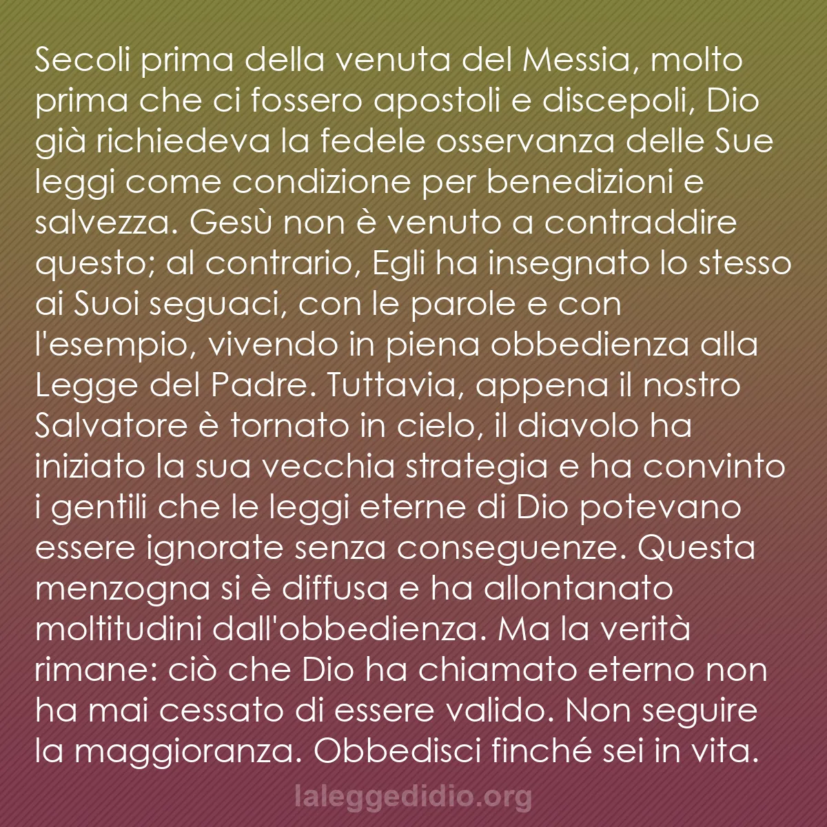 b0268 - Post sulla Legge di Dio: Secoli prima della venuta del Messia, molto prima che ci fossero...