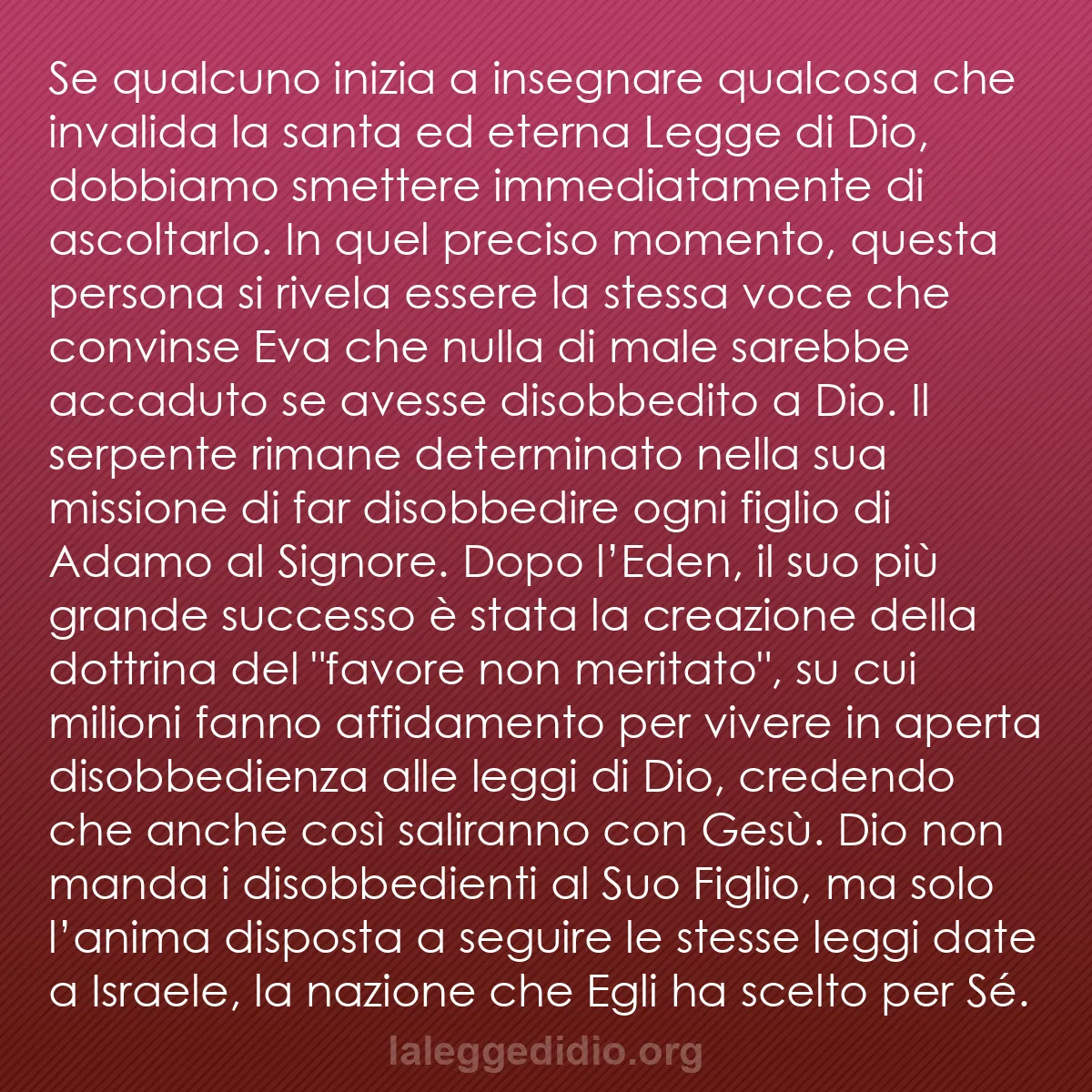 b0299 - Post sulla Legge di Dio: Se qualcuno inizia a insegnare qualcosa che invalida la santa...