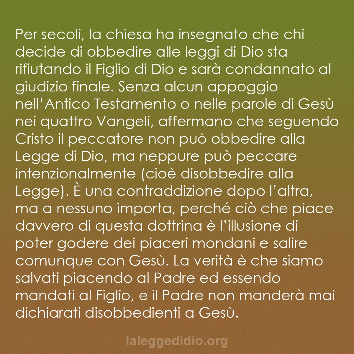 b0309 - Post sulla Legge di Dio: Per secoli, la chiesa ha insegnato che chi decide di obbedire...