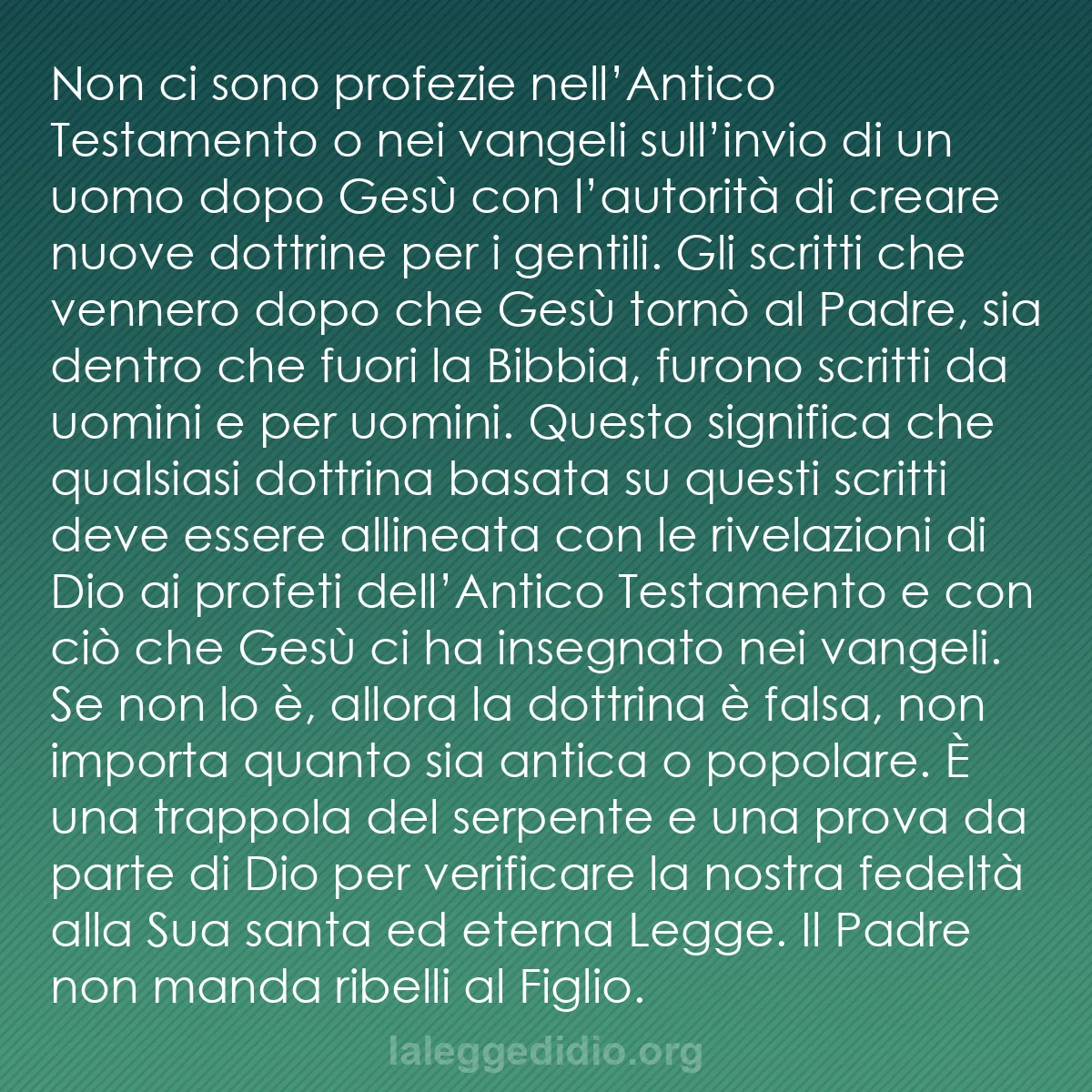 b0325 - Post sulla Legge di Dio: Non ci sono profezie nell’Antico Testamento o nei vangeli sull’invio...
