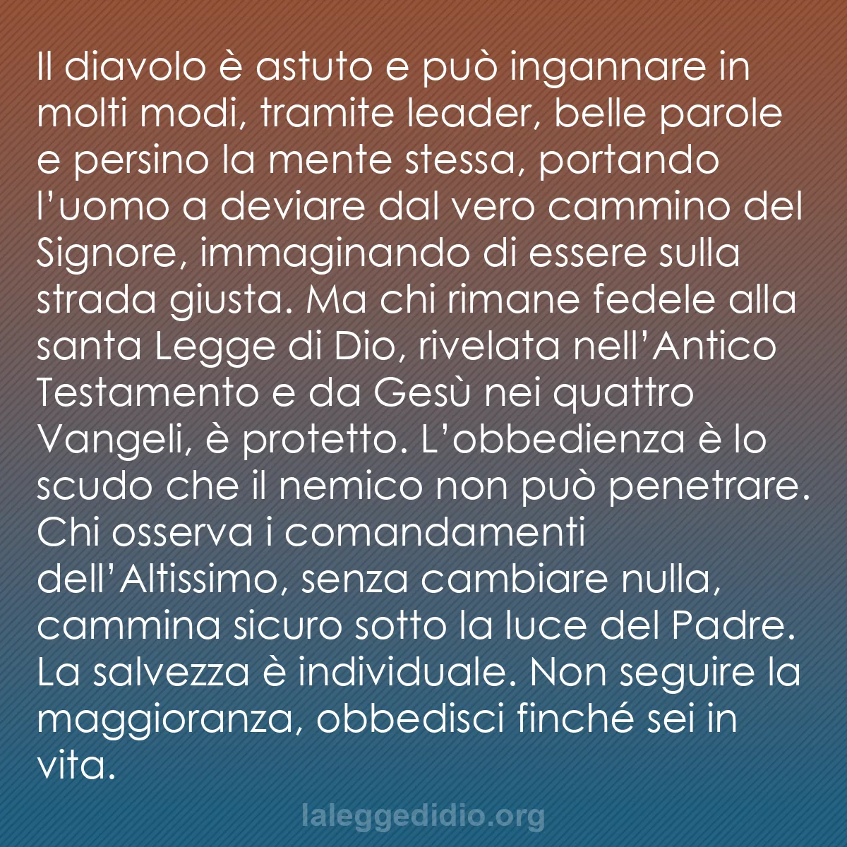 b0332 - Post sulla Legge di Dio: Il diavolo è astuto e può ingannare in molti modi, tramite leader,...