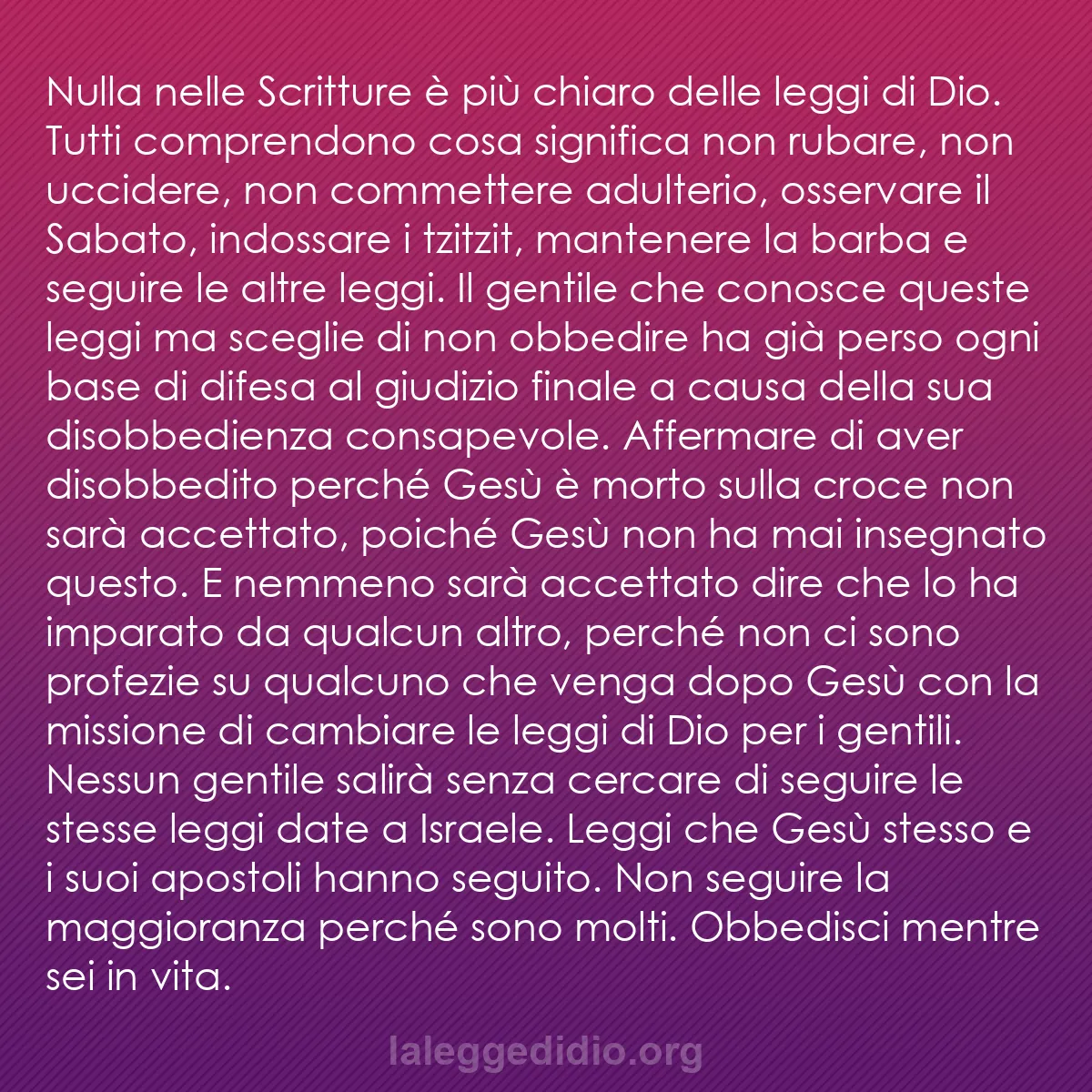 b0341 - Post sulla Legge di Dio: Nulla nelle Scritture è più chiaro delle leggi di Dio. Tutti...