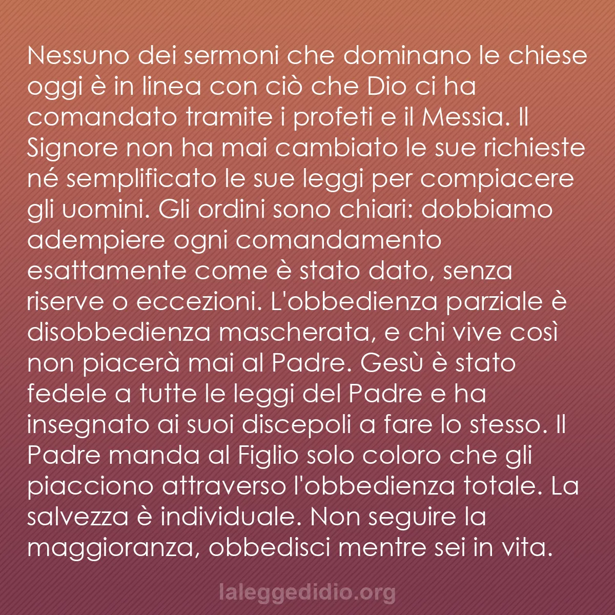 b0346 - Post sulla Legge di Dio: Nessuno dei sermoni che dominano le chiese oggi è in linea con...