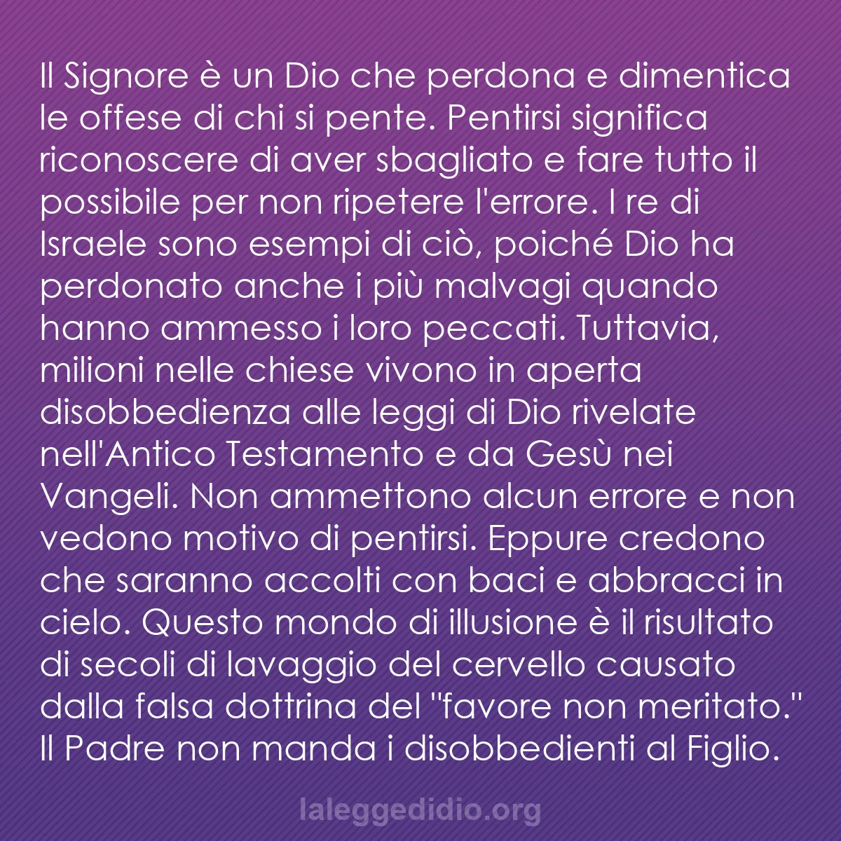 b0351 - Post sulla Legge di Dio: Il Signore è un Dio che perdona e dimentica le offese di chi...