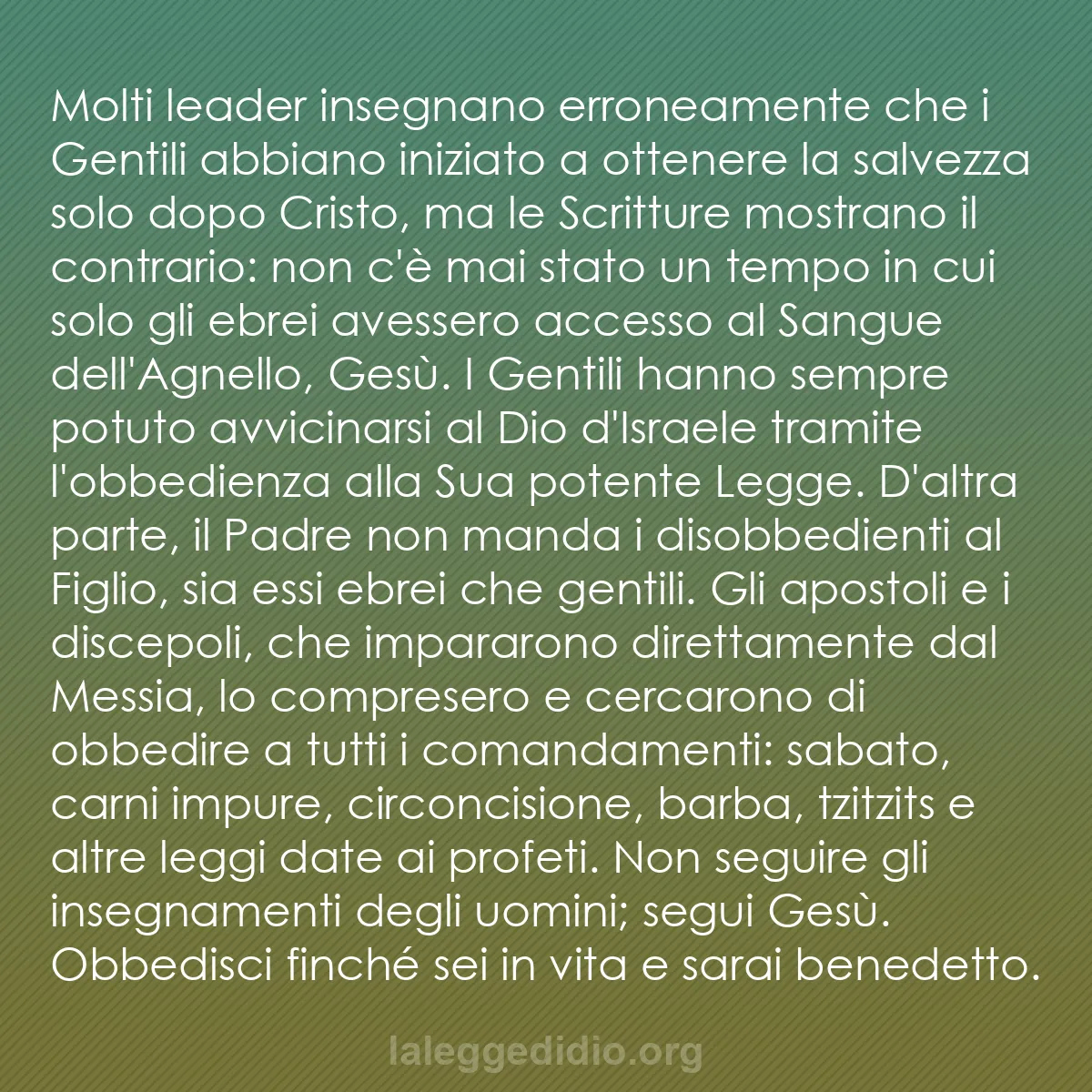 b0363 - Post sulla Legge di Dio: Molti leader insegnano erroneamente che i Gentili abbiano iniziato...