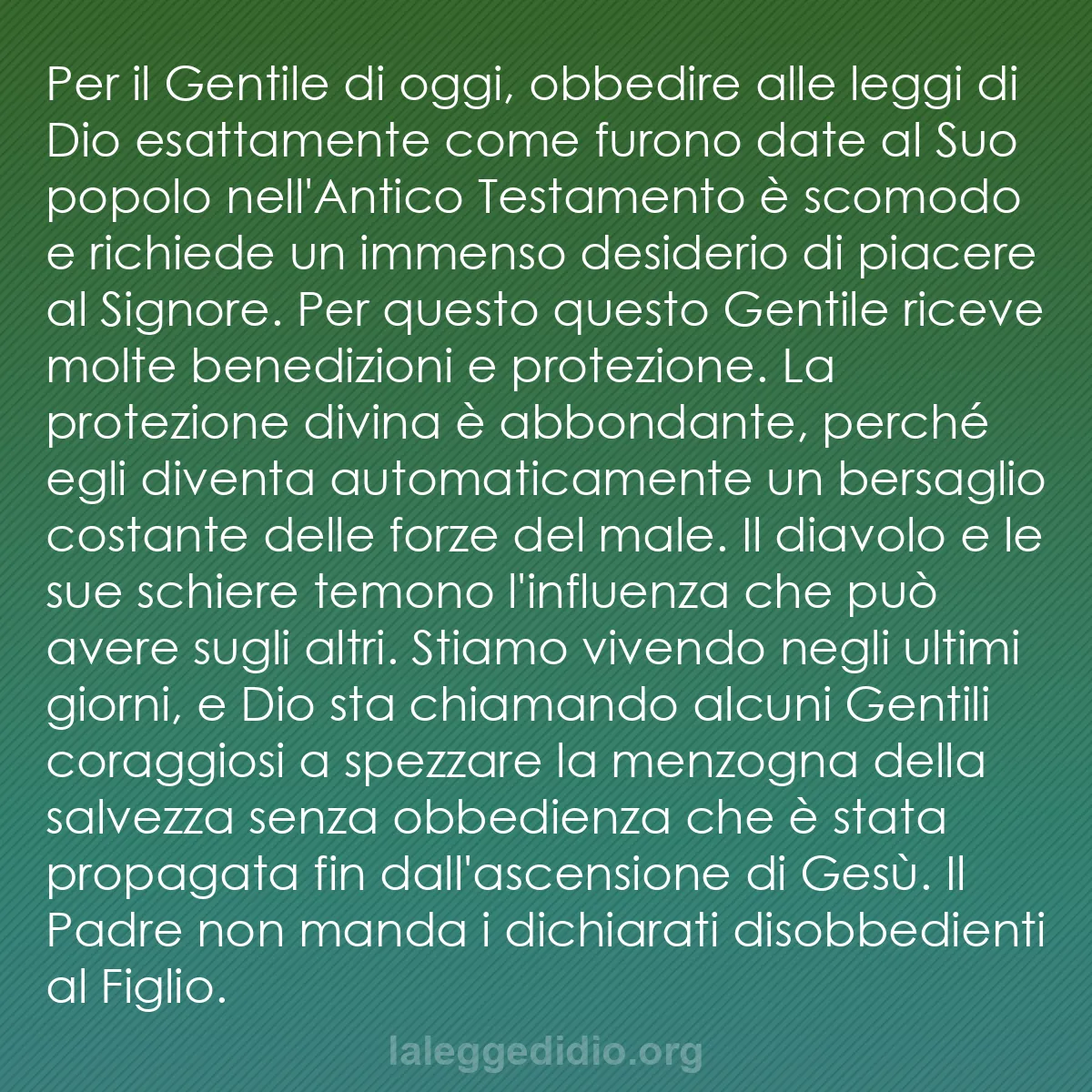 b0370 - Post sulla Legge di Dio: Per il Gentile di oggi, obbedire alle leggi di Dio esattamente...