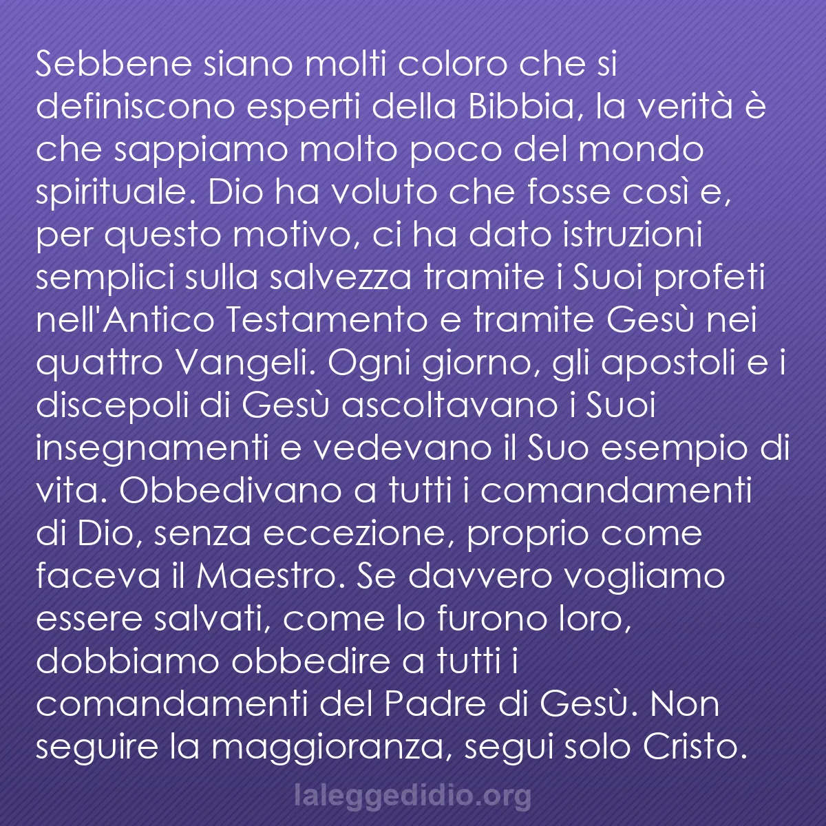 b0378 - Post sulla Legge di Dio: Sebbene siano molti coloro che si definiscono esperti della...