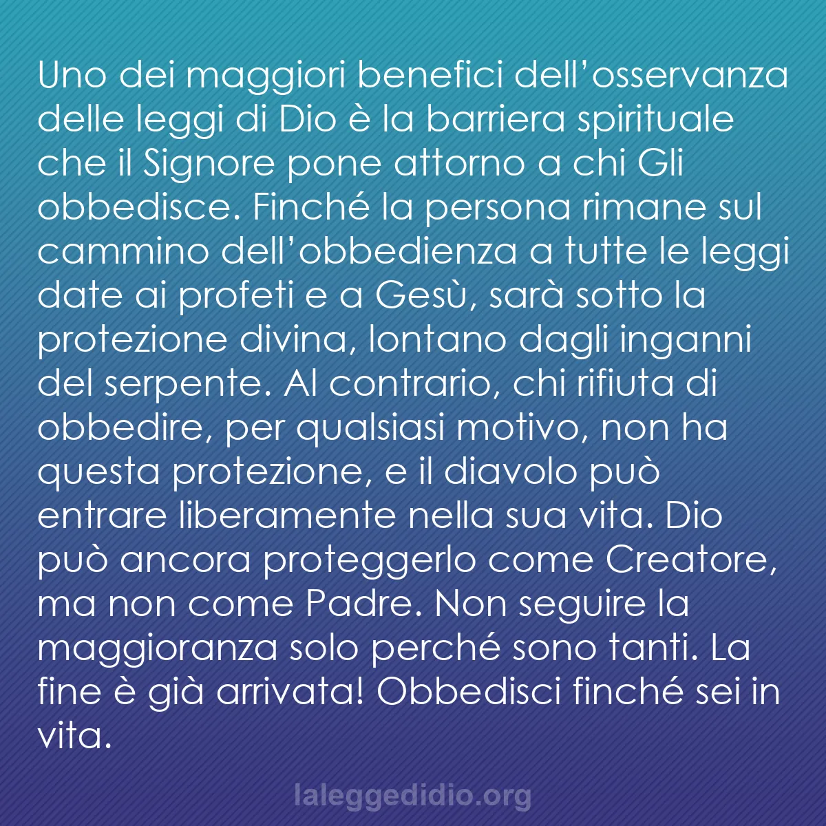 b0415 - Post sulla Legge di Dio: Uno dei maggiori benefici dell’osservanza delle leggi di Dio...