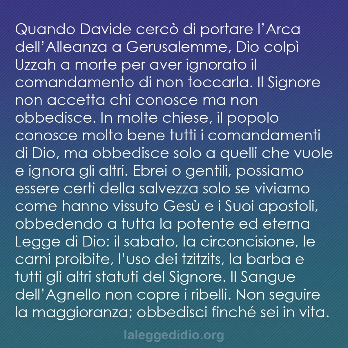 b0417 - Post sulla Legge di Dio: Quando Davide cercò di portare l’Arca dell’Alleanza a Gerusalemme,...