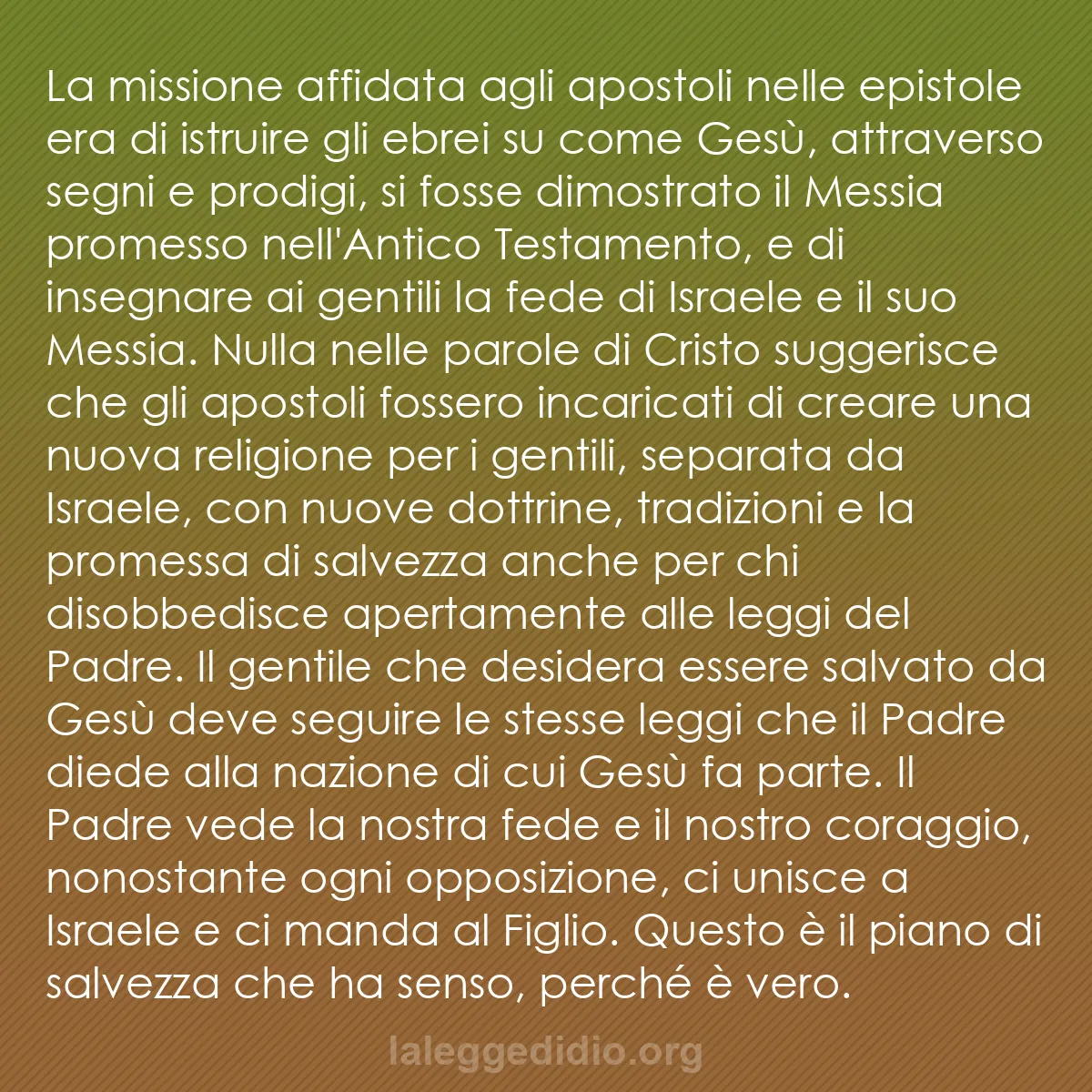 b0429 - Post sulla Legge di Dio: La missione affidata agli apostoli nelle epistole era di istruire...